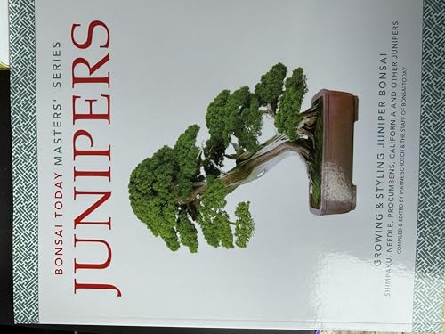 Junipers: Growing & Styling Juniper Bonsai (Bonsai Today Masters Series)