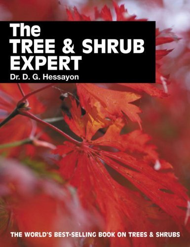By Dr. D. G. Hessayon - The Tree & Shrub Expert (1st (first) editionImpression)