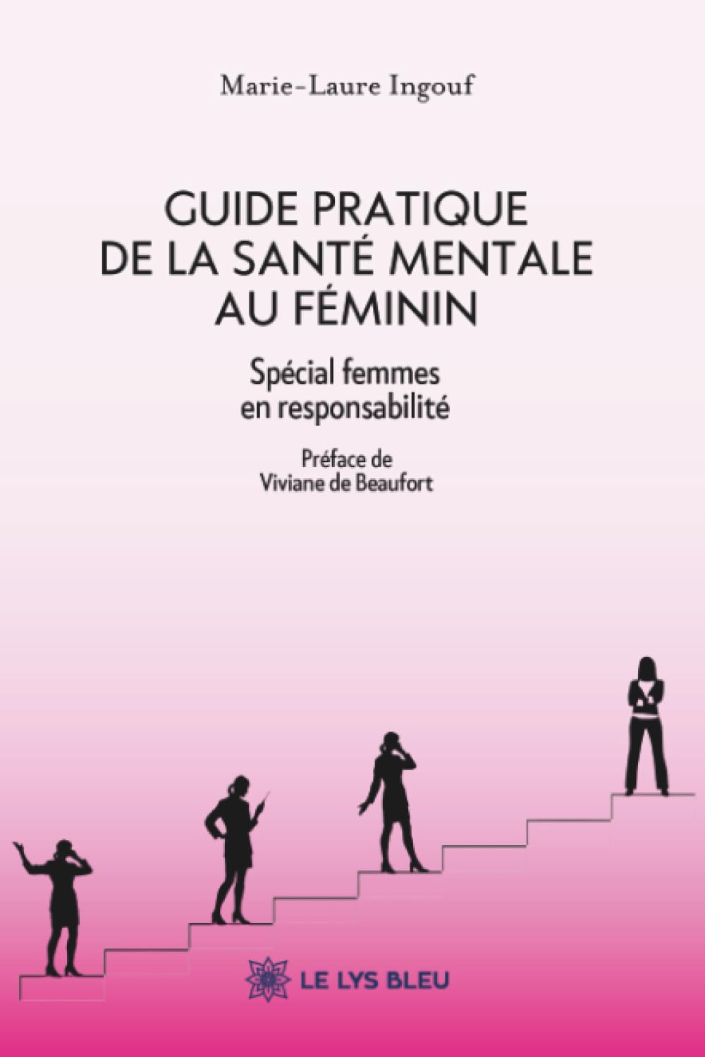 Guide pratique de la santé mentale au féminin