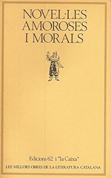 Novel·les amoroses i morals...
