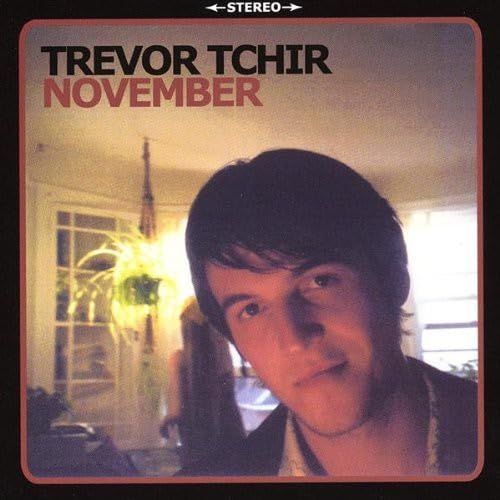 November [Audio CD] Trevor Tchir
