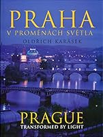 Prague Transformed By Light 8073602784 Book Cover