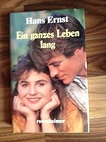 Ein ganzes Leben lang. 3475520591 Book Cover