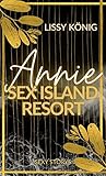 Annies Abenteuer im Sex Island Resort: 6 geile Sexgeschichten ab 18 unzensiert für den heißen Sommerurlaub