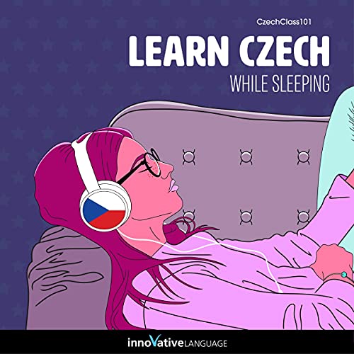 Czech Phase 1, Unit 0105 Learn to Speak and Understand