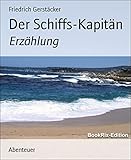 Der Schiffs-Kapitän: Erzählung