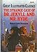 The Strange Case of Dr. Jekyll and Mr. Hyde (Great Illustrated Classics)