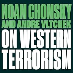 On Western Terrorism Audiolibro Por Noam Chomsky, Andre Vltchek arte de portada