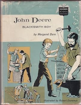 John Deere: Blacksmith Boy - Book  of the Childhood of Famous Americans