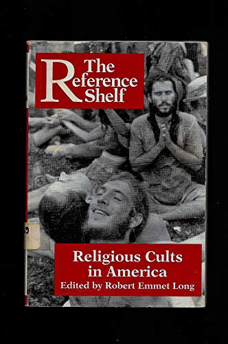 Religious Cults in America (Reference Shelf) 0824208552 Book Cover