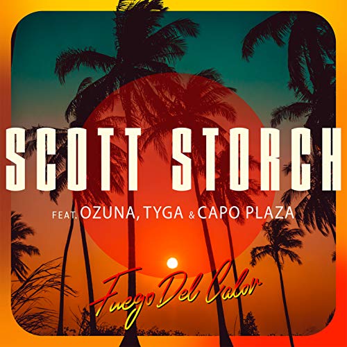 Scott Storch feat. Ozuna, Tyga & Capo Plaza