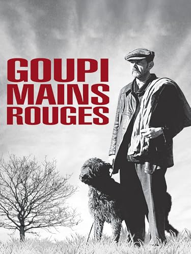 Goupi Mains rouges