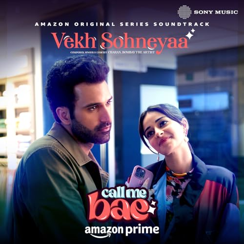 Vekh Sohneyaa (From "Call Me Bae") by Bombay the Artist & Charan on