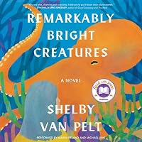 Remarkably Bright Creatures audio book