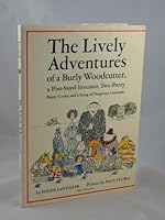 THE LIVELY ADVENTURES OF A BURLY WOODCUTTER, a Pint-Sized Inventor, Two Pretty.... B000JBYK6A Book Cover