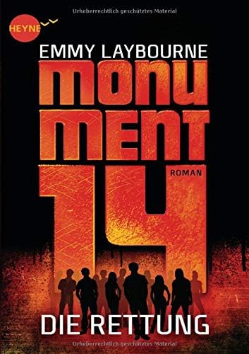 Monument 14: Die Rettung (3): Roman