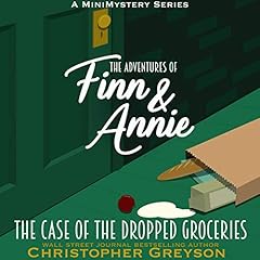 The Case of the Dropped Groceries: A Mini Mystery Series cover art
