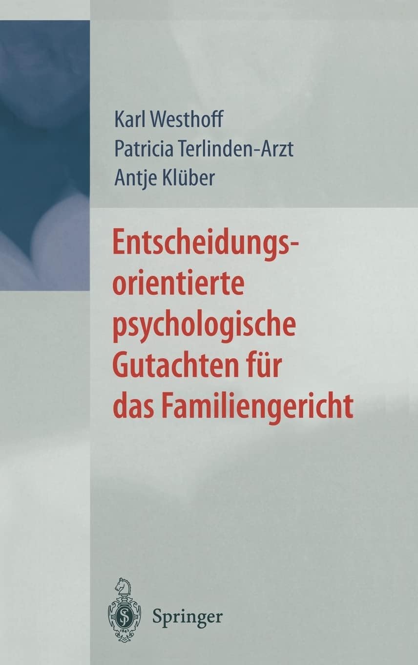 Entscheidungsorientierte Psychologische Gutachten Fa1/4r Das Familiengericht Hardcover โ Import, 28 September 2000
