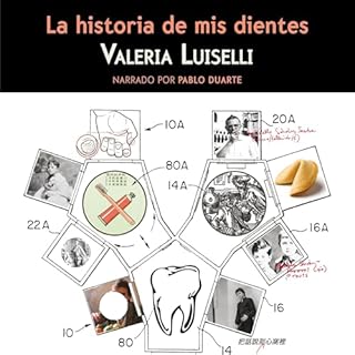 La historia de mis dientes Audiolibro Por Valeria Luiselli arte de portada