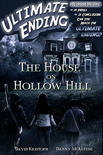 Télécharger The House on Hollow Hill (Ultimate Ending Book 2) (English Edition) Gratuit