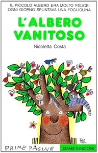 L'albero vanitoso. Stampatello maiuscolo