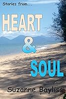 Heart & Soul 1505577276 Book Cover