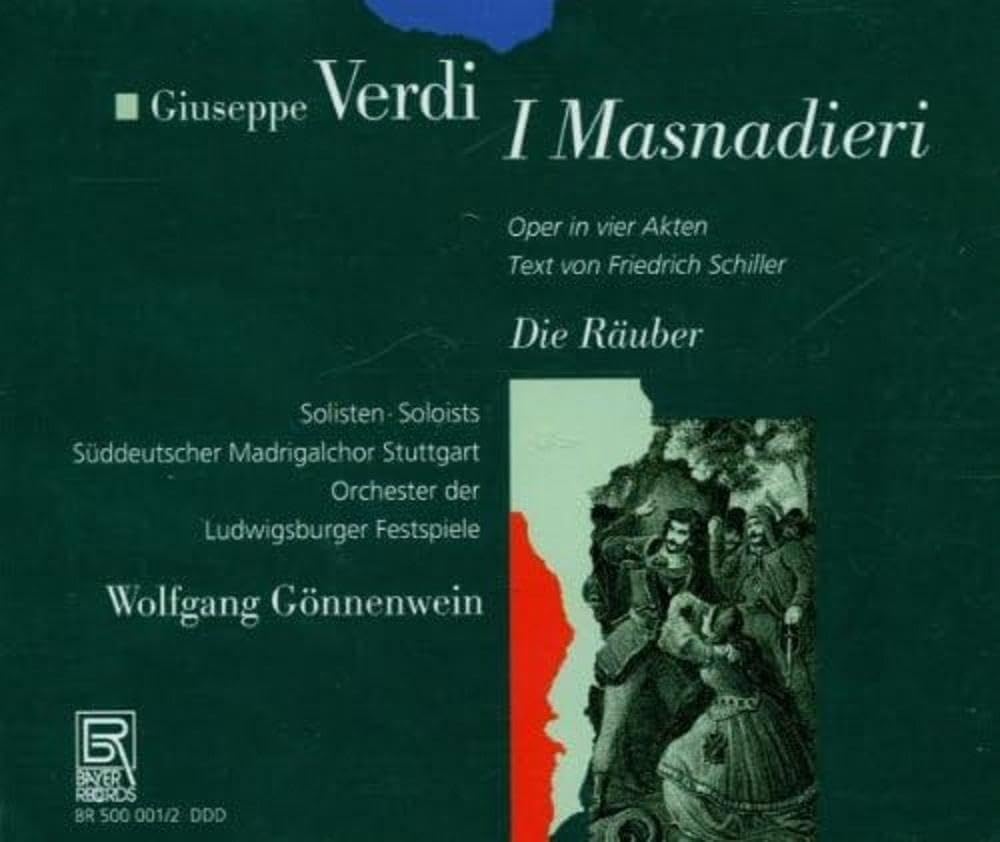 Verdi/Giuseppe: I Masnadieri