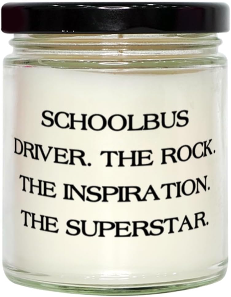Generic SCHOOLBUS Driver. The Rock. The Inspiration. The. Scent Candle, Schoolbus Driver Present from Boss, Appreciation for Colleagues, 9oz
