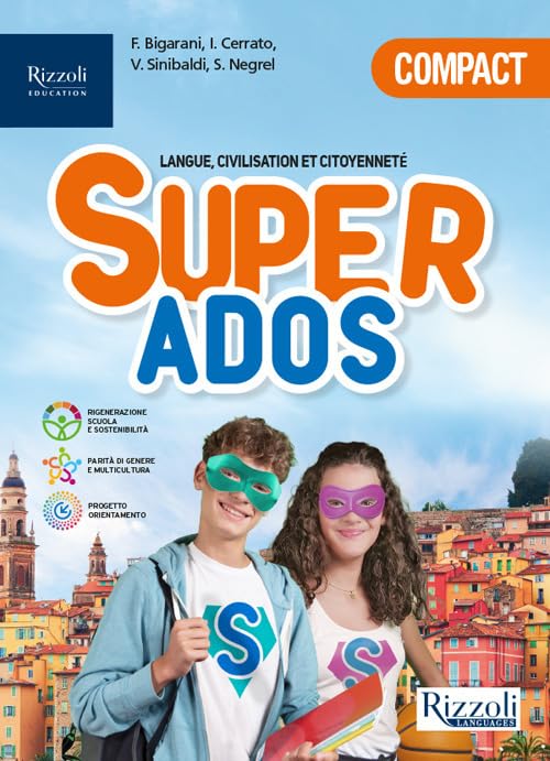 Super ados. Vol. unico. Culture, Grammaire visuelle, Vers l'examen. Per la Scuola media. Con e-book. Con espansione online