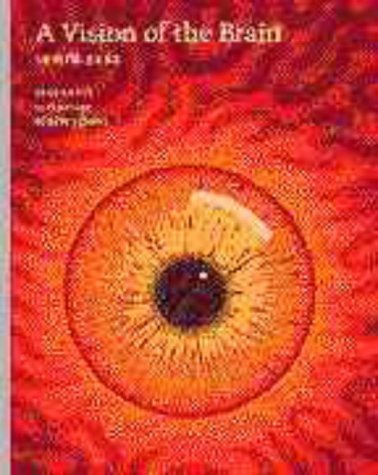 Vision of the Brain: 9780632030545: Medicine & Health Science