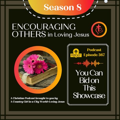 Ep. 367: You Can Bid on This Showcase