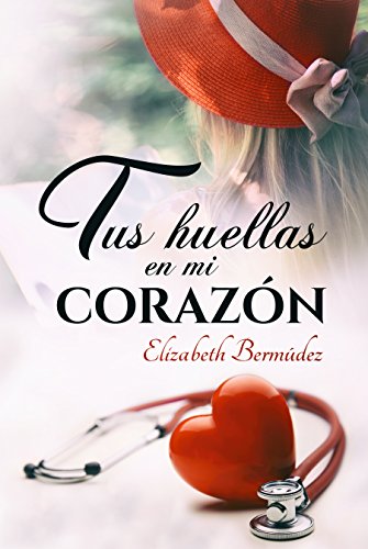 Tus huellas en mi corazón (Familia Miller nº 2)