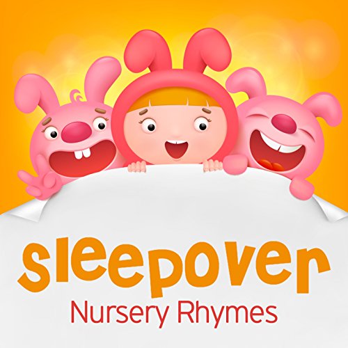 Amazon co jp Sleepover Nursery Rhymes Nursery Rhymes Kids Songs