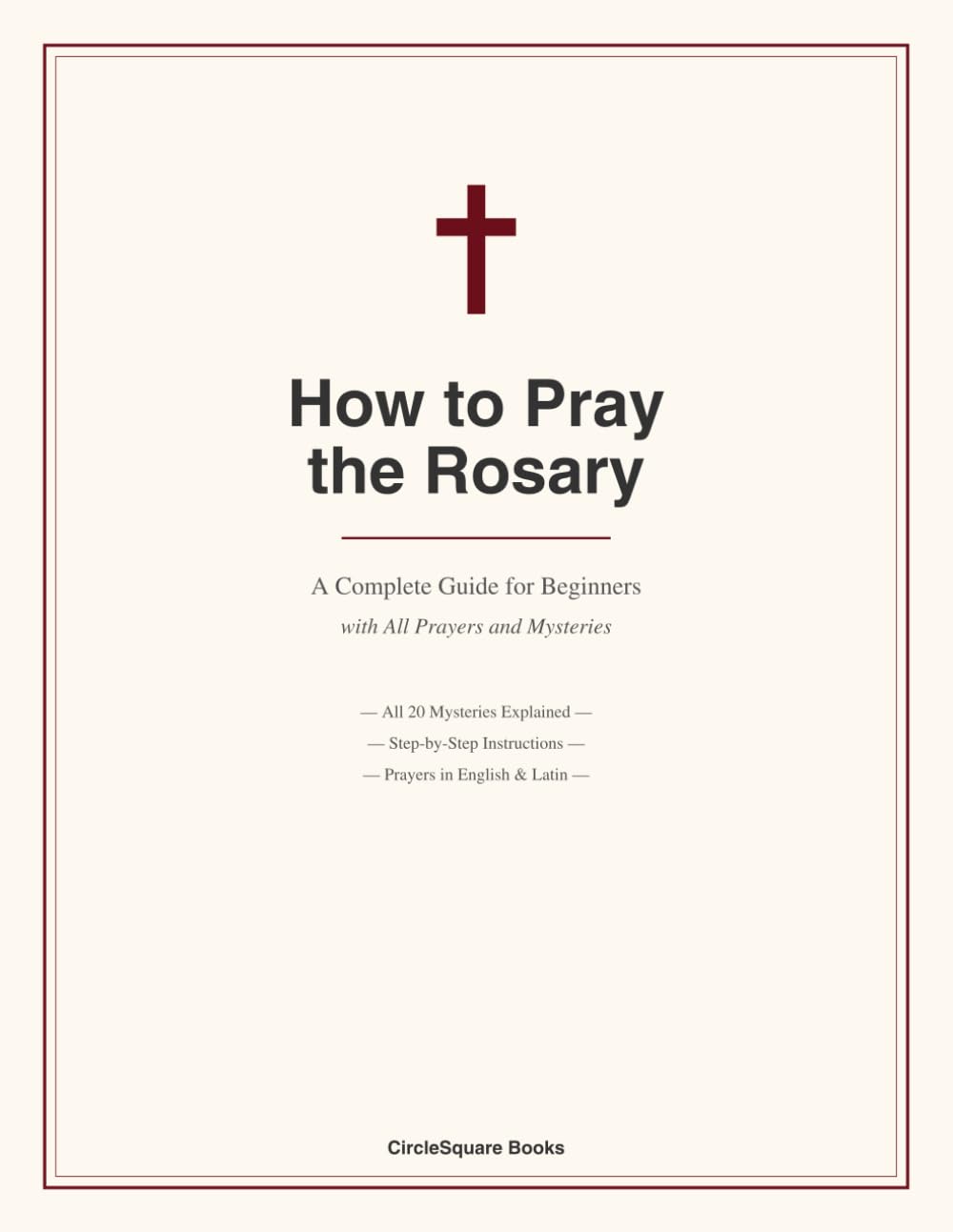 How to Pray the Rosary: A Complete Guide for Beginners