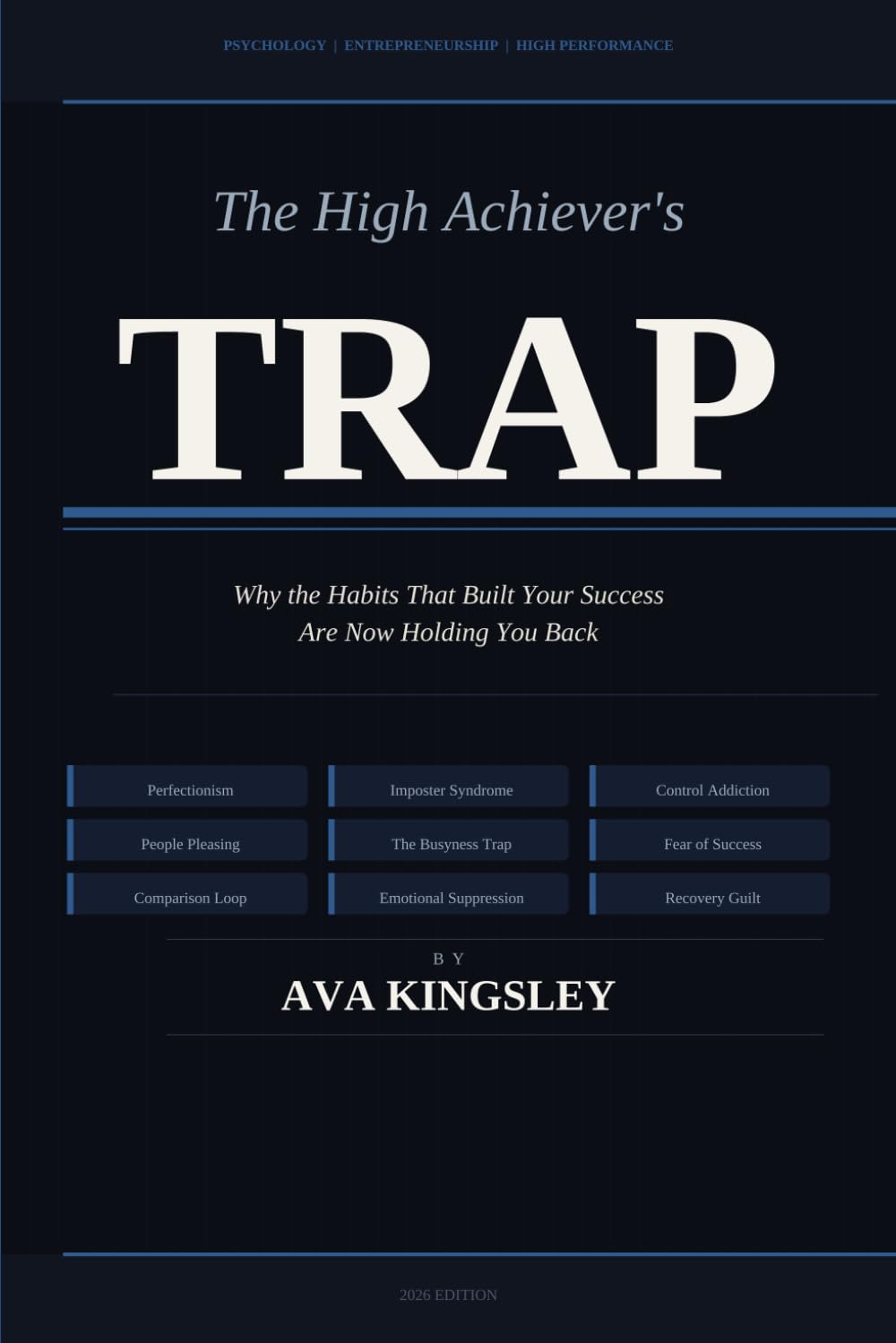 The High Achiever's Trap: Why the Habits That Built Your Success Are Now Holding You Back