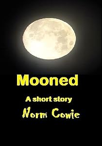 Mooned