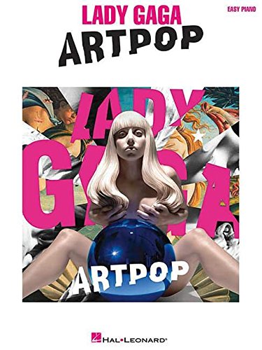 Lady Gaga: Artpop: Easy Piano