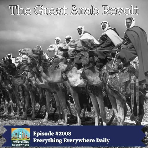 The Great Arab Revolt Podcast Por  arte de portada