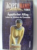  Ägyptomanie 17 - Ägyptischer Alltag - Leben im Schatten der Pyramiden [Audio CD]