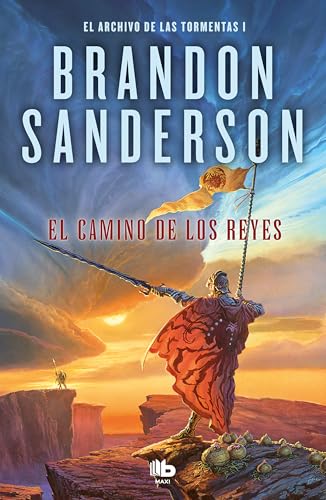 El camino de los reyes (El Archivo de las Tormentas 1): Una novela de El Archivo de las Tormentas (Ficción)