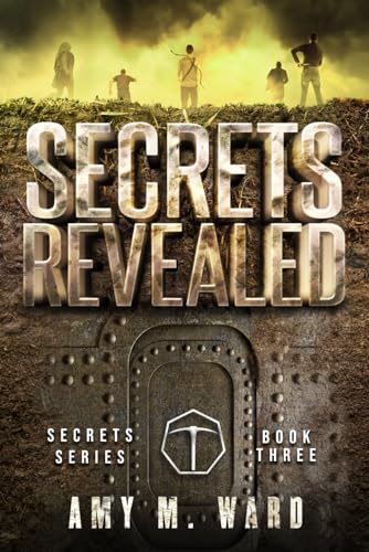 Secrets Revealed: Book 3 Of The Secrets Series