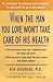 When the Man You Love Won't Take Care of His Health: *Practical Ways to Help Your Bulletproof Man 'Live Longer and Better *What You Need to Know About the Most Common Male Health Problems