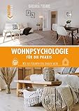 einrichten synonym  Wohnpsychologie für die Praxis: Wie aus Räumen ein Zuhause wird