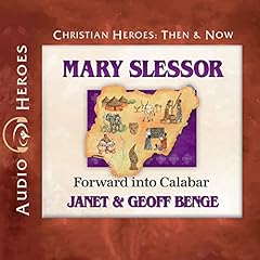 Couverture de Mary Slessor: Forward into Calabar