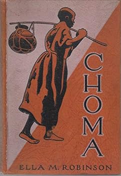 Hardcover Choma A Boy of Central Africa Book