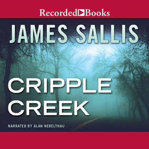Cripple Creek Audiobook by James Sallis Podcast Por arte de portada