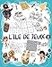L'ile de Jeux: Mon grand livre de jeux pour enfant dès 5 ans: Mots mêlés, Trouve les différences, Dessins point par point, Sudoku, Jeux de labyrinthe...
