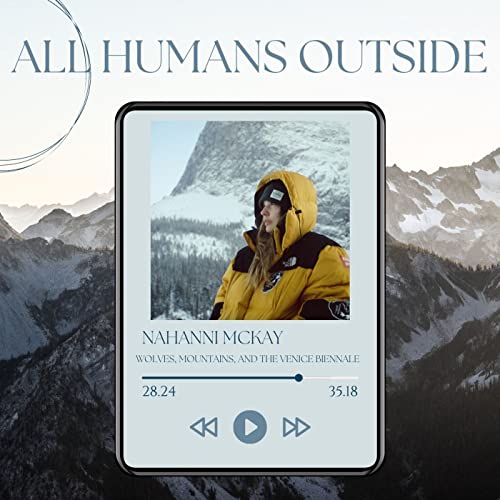 Nahanni McKay // Beer, Mountains, Wolves