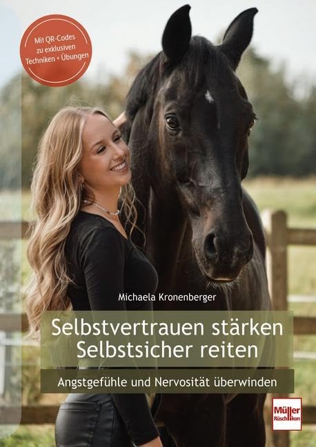 Selbstvertrauen stärken - Selbstsicher reiten: Angstgefühle und Nervosität überwinden