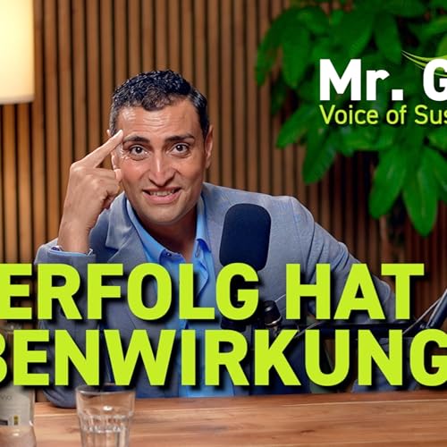 『Was passiert nach dem Erfolg? Meine Antwort - 🎙 Mr Green PODCAST #mrgreen #tahsindag #erfolg』のカバーアート